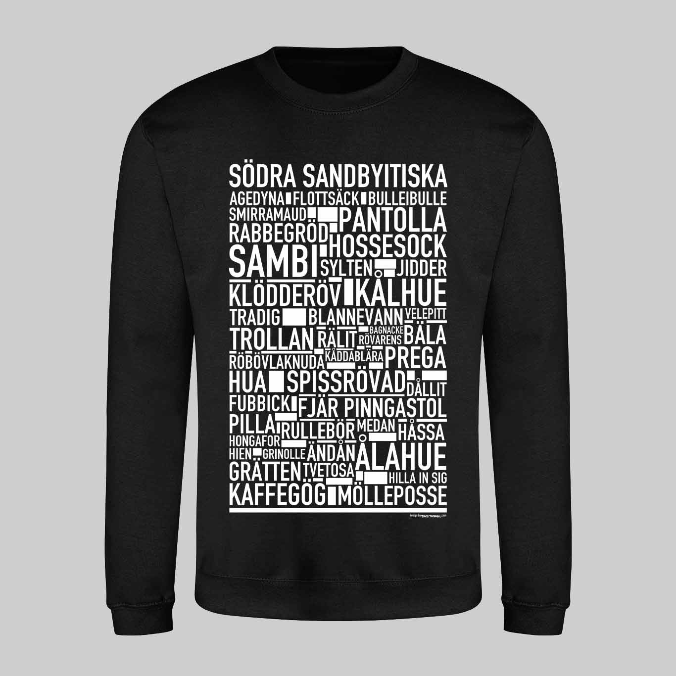 Södra Sandbyitiska Dialekt Text Sweatshirt