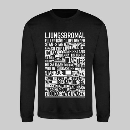 Ljungsbromål Dialekt Text Sweatshirt