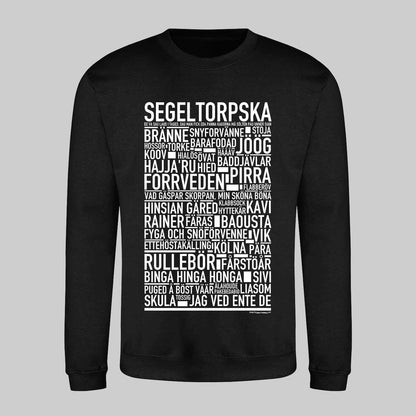 Segeltorpska Dialekt Text Sweatshirt