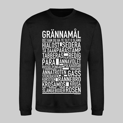 Grännamål Dialekt Text Sweatshirt