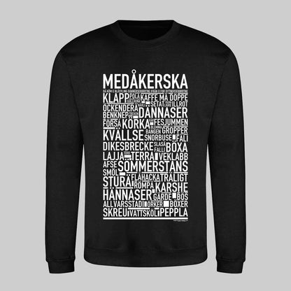 Medåkerska Dialekt Text Sweatshirt