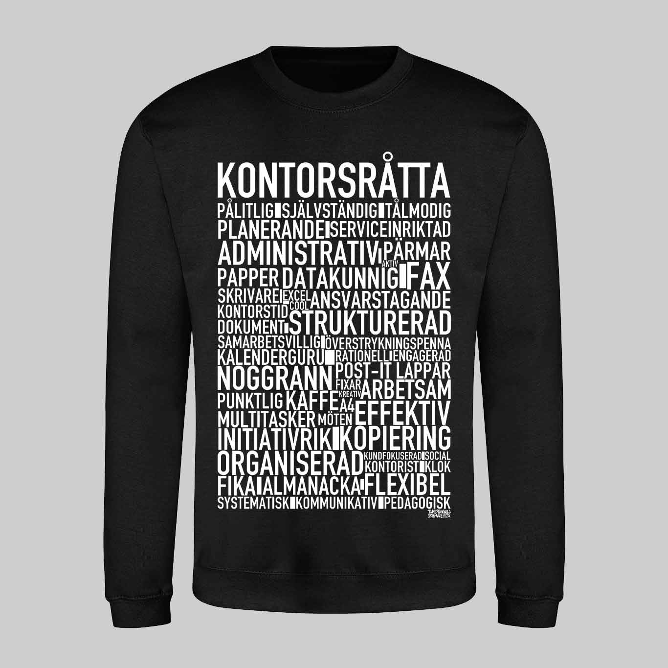 Kontorsråtta Text Sweatshirt