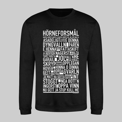 Hörneforsmål Dialekt Text Sweatshirt
