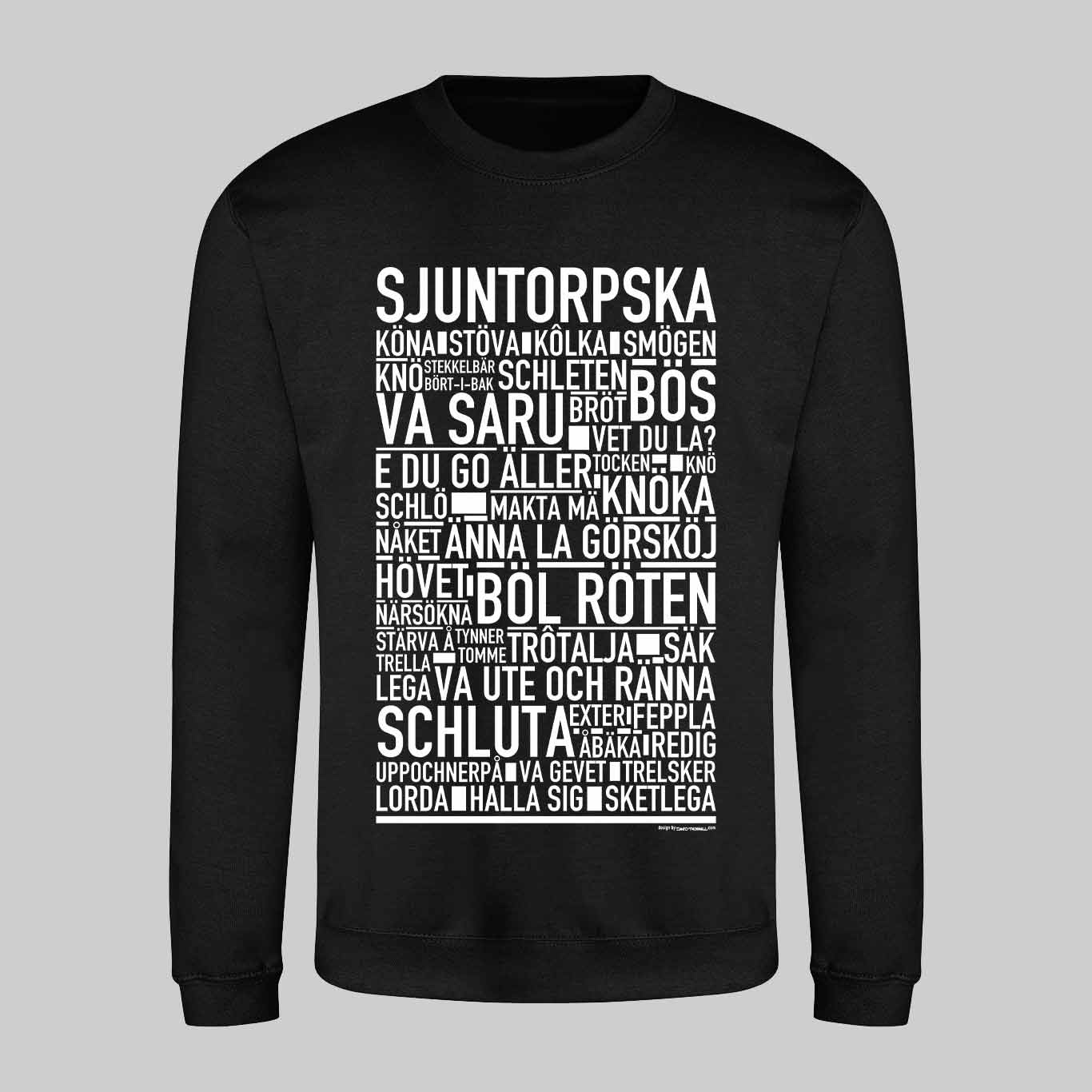 Sjuntorpska Dialekt Text Sweatshirt