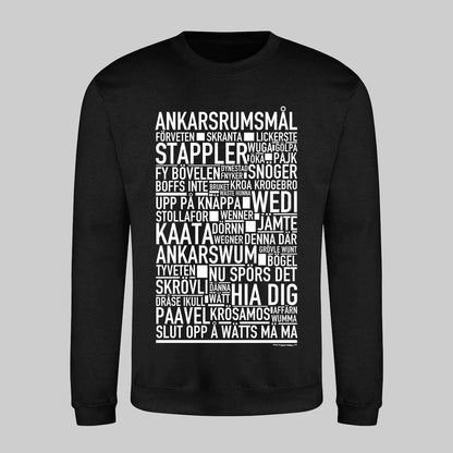 Ankarsrumsmål Dialekt Text Sweatshirt