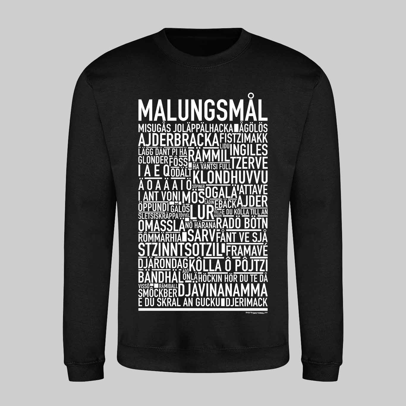 Malungsmål Dialekt Text Sweatshirt