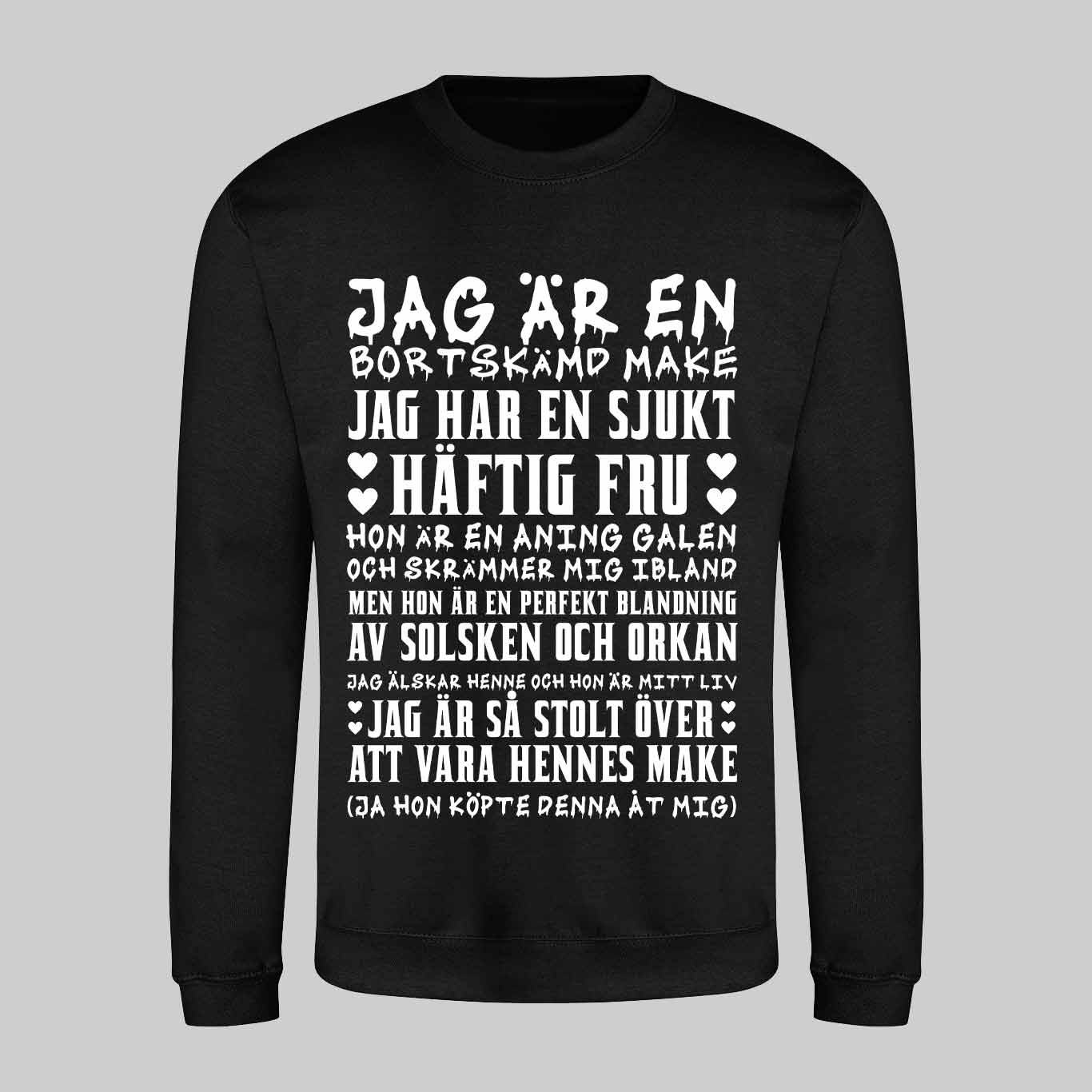 Bortskämd Make Text Sweatshirt