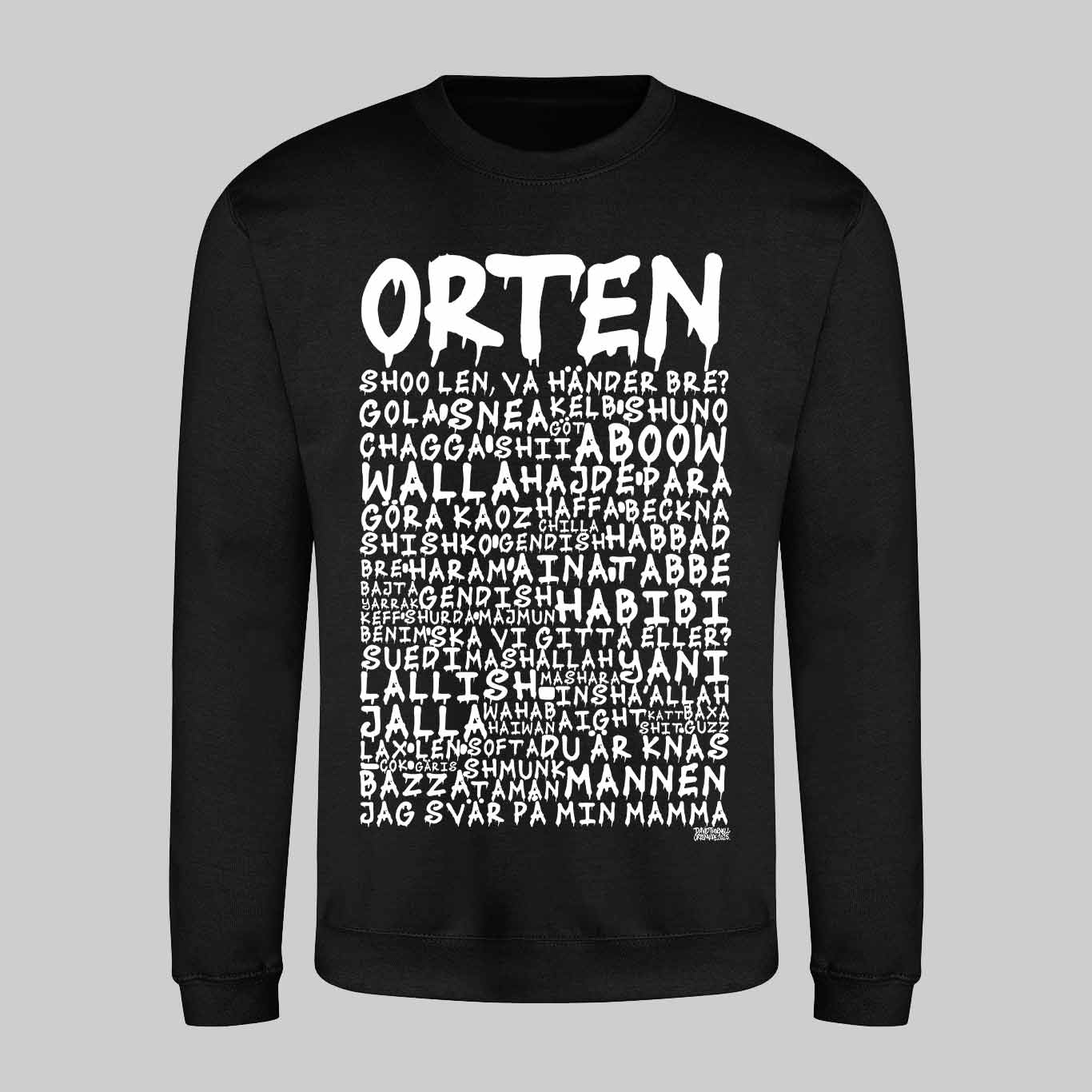 Orten Graffiti Dialekt Text Sweatshirt