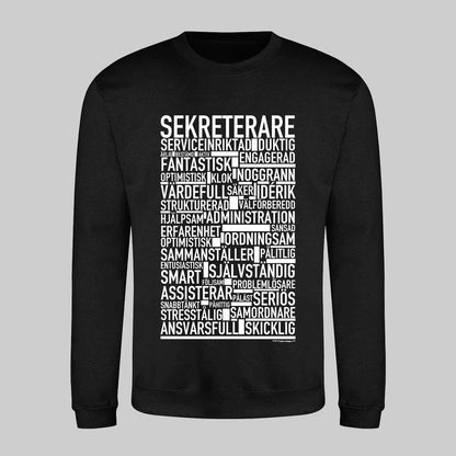 Sekreterare Text Sweatshirt