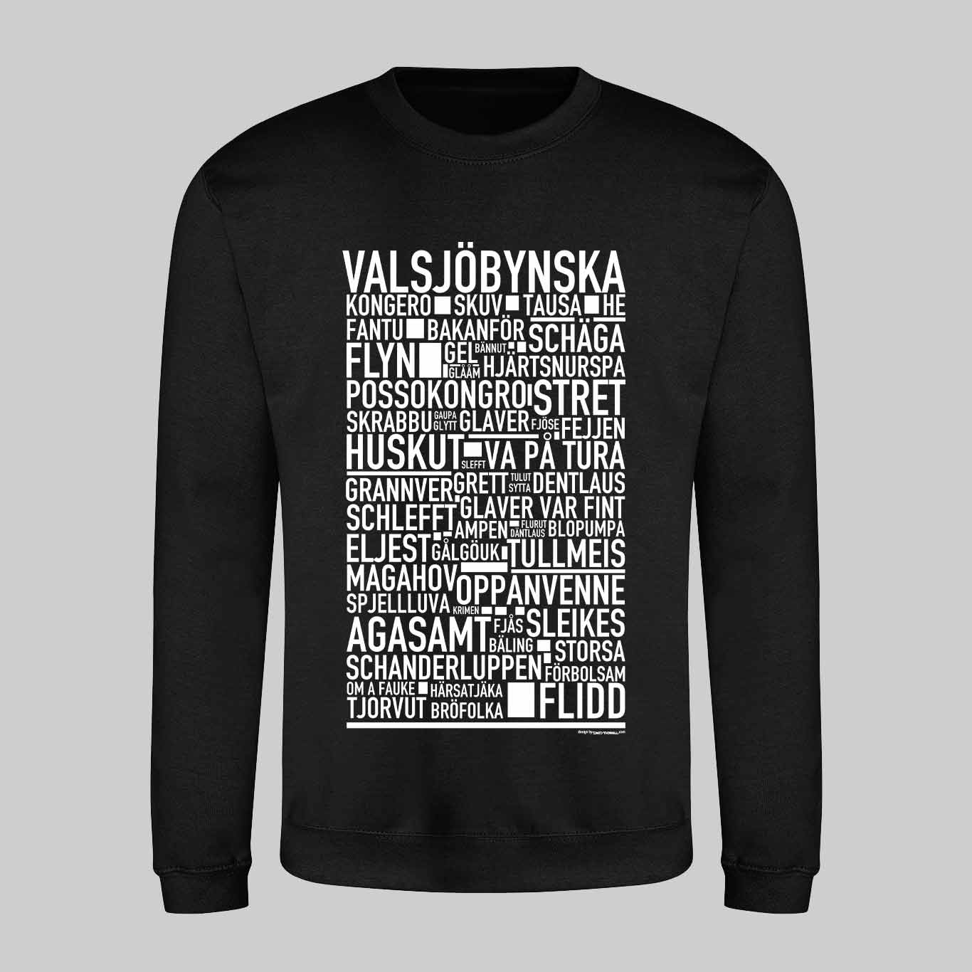 Valsjöbynska Dialekt Text Sweatshirt