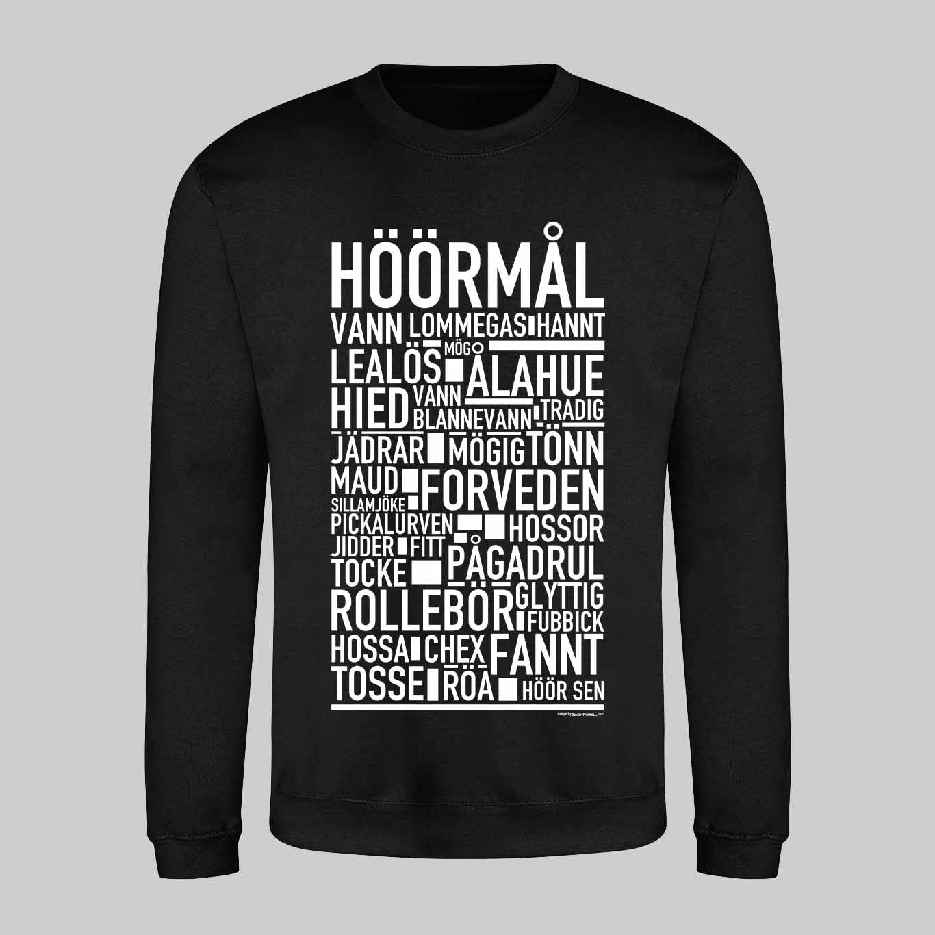 Höörmål Dialekt Text Sweatshirt
