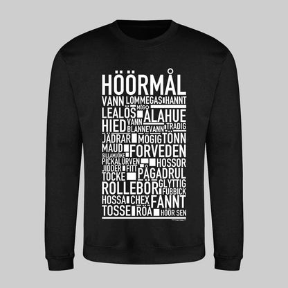 Höörmål Dialekt Text Sweatshirt
