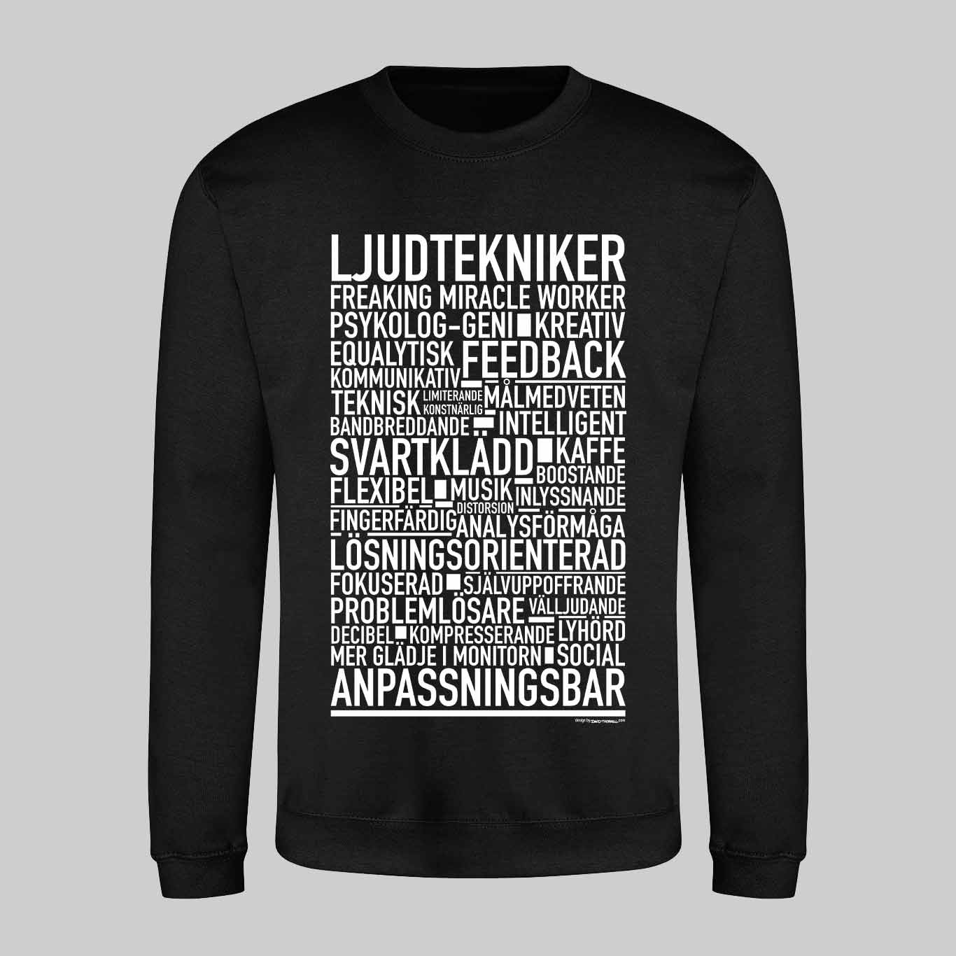 Ljudtekniker Text Sweatshirt