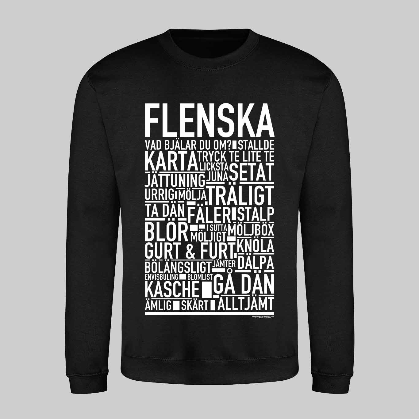 Flenska Dialekt Text Sweatshirt