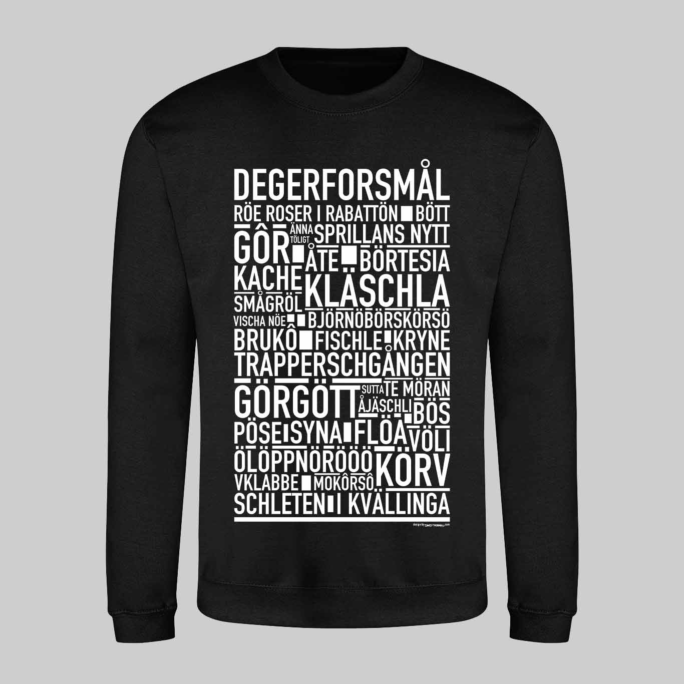 Degerforsmål Dialekt Text Sweatshirt