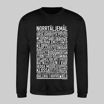Norrtäljemål Dialekt Text Sweatshirt