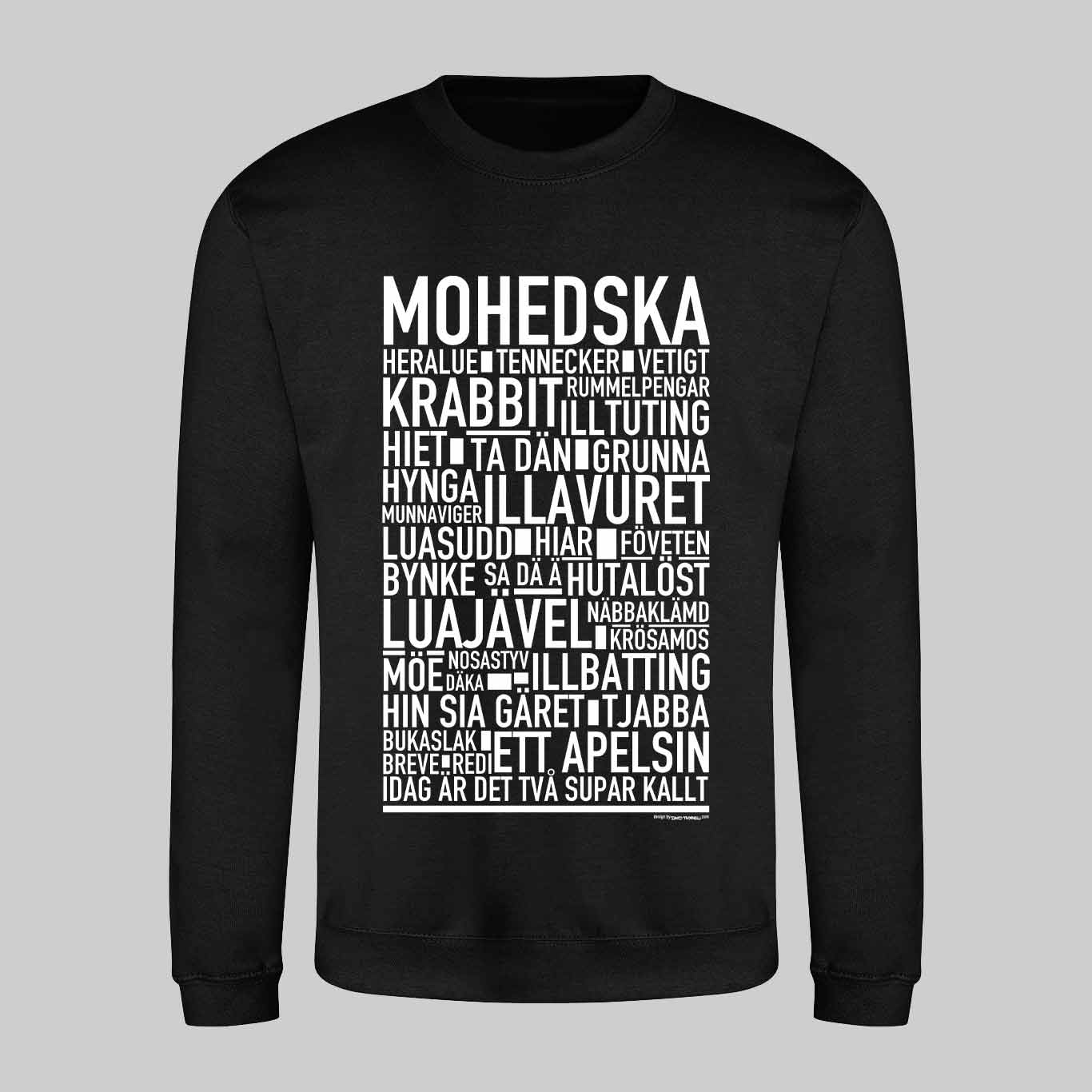 Mohedska Dialekt Text Sweatshirt