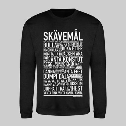 Skävemål Dialekt Text Sweatshirt