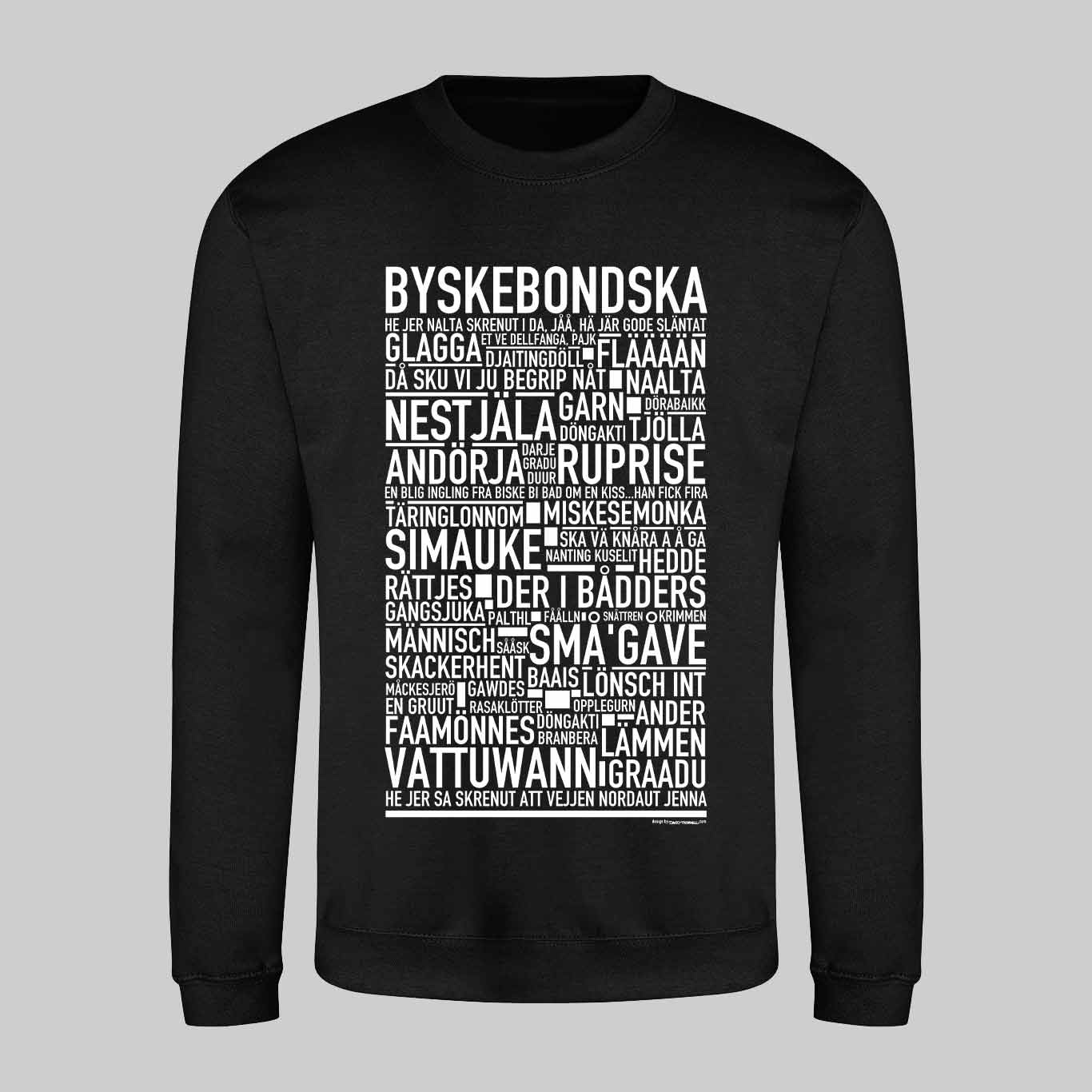 Byskebondska Dialekt Text Sweatshirt
