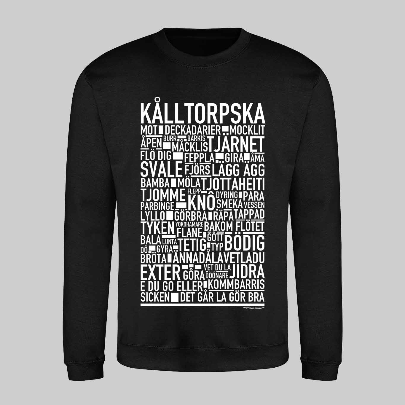 Kålltorpska Dialekt Text Sweatshirt