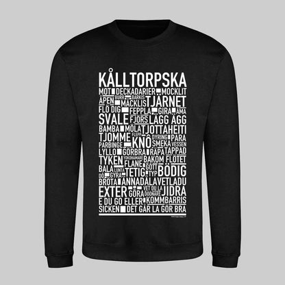 Kålltorpska Dialekt Text Sweatshirt