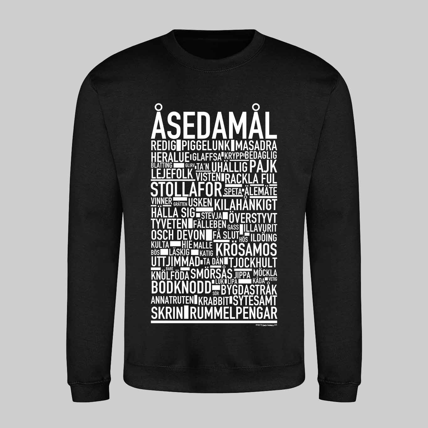 Åsedamål Dialekt Text Sweatshirt