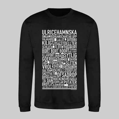 Ulricehamnska Dialekt Text Sweatshirt