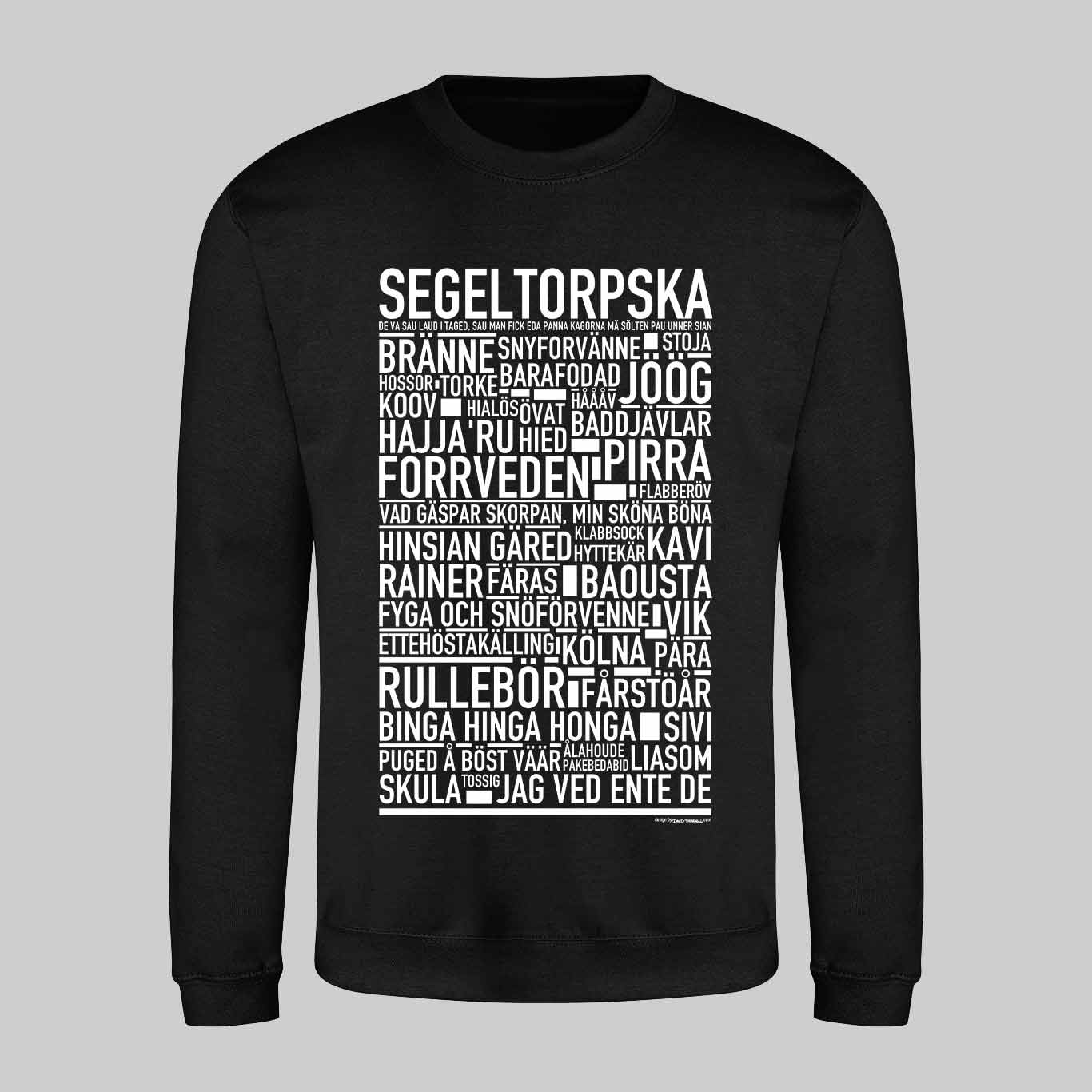 Segeltorpska Dialekt Text Sweatshirt