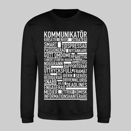 Kommunikatör Text Sweatshirt