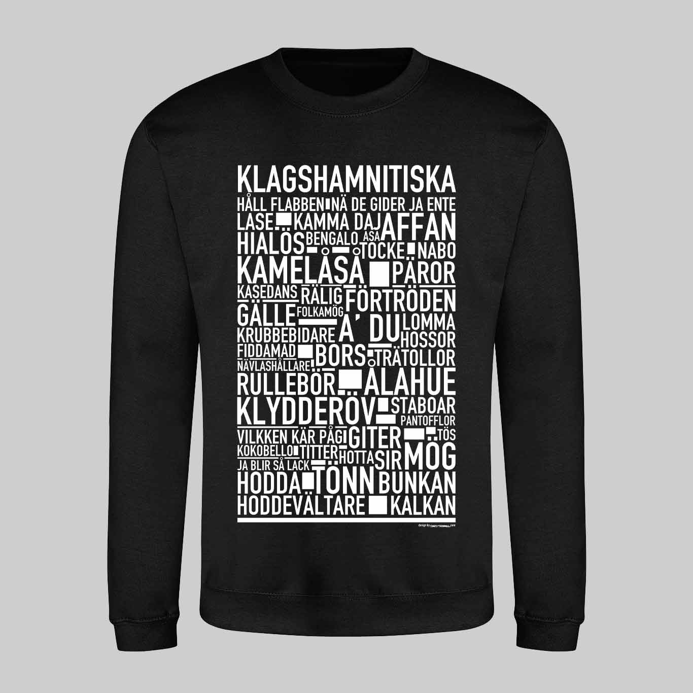 Klagshamnitiska Dialekt Text Sweatshirt