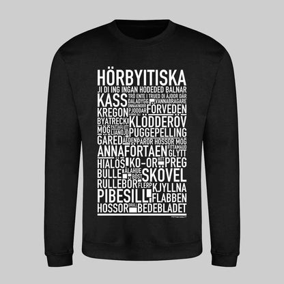 Hörbyitiska Dialekt Text Sweatshirt