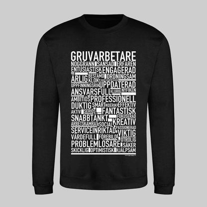 Gruvarbetare Text Sweatshirt