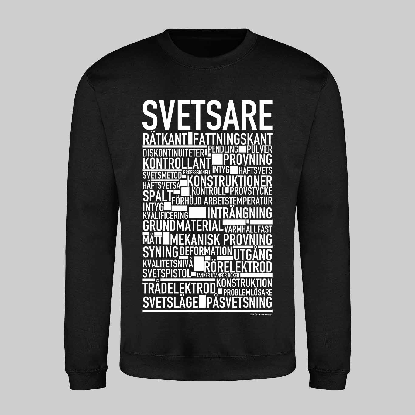 Svetsare Text Sweatshirt