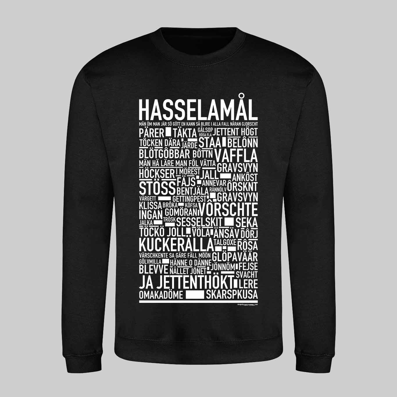 Hasselamål Dialekt Text Sweatshirt