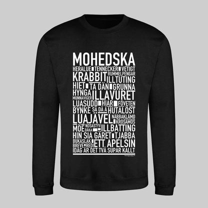 Mohedska Dialekt Text Sweatshirt