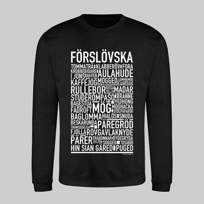 Förslövska Dialekt Text Sweatshirt