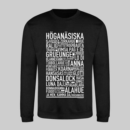 Höganäsiska Dialekt Text Sweatshirt
