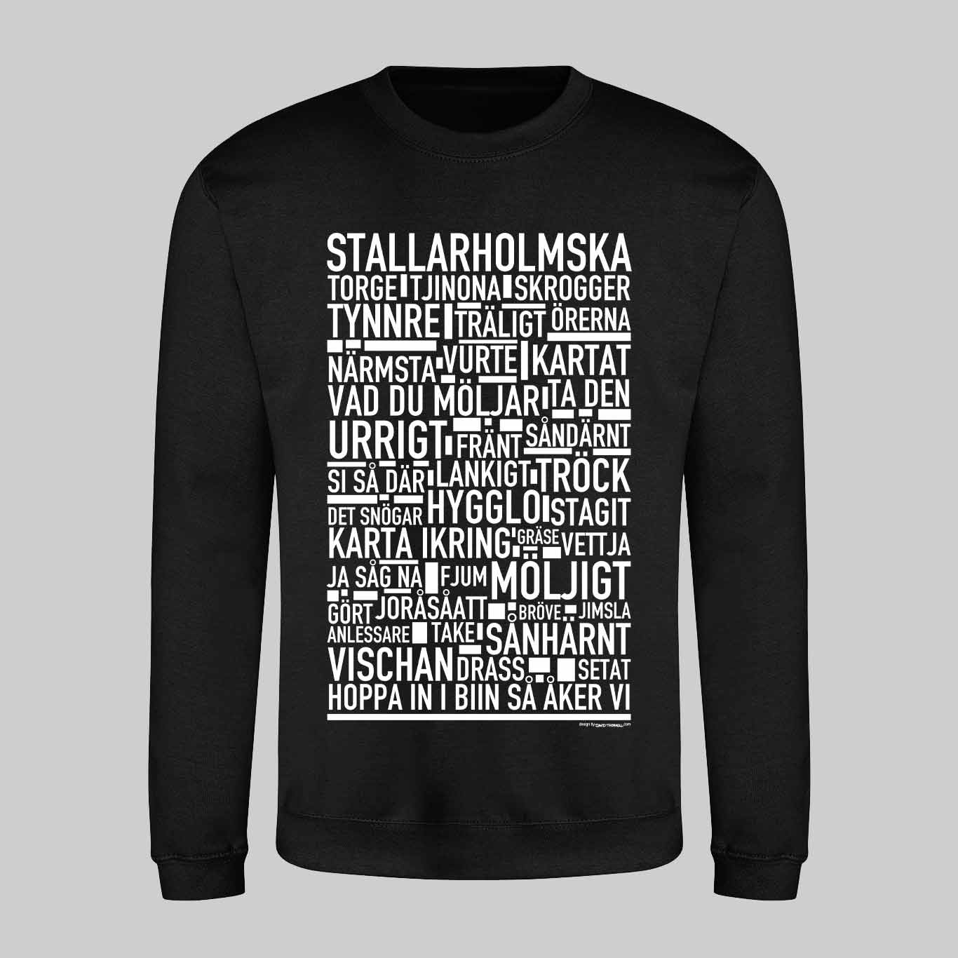 Stallarholmska Dialekt Text Sweatshirt