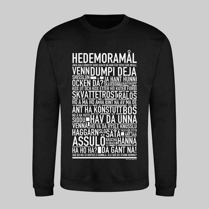 Hedemoramål Dialekt Text Sweatshirt