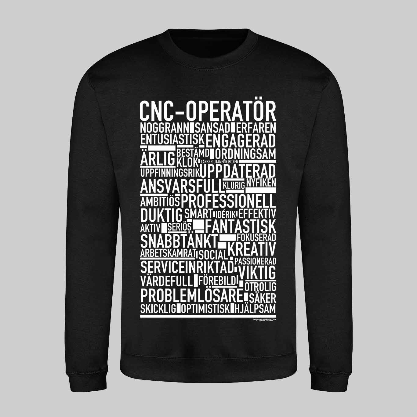 CNC Operatör Text Sweatshirt