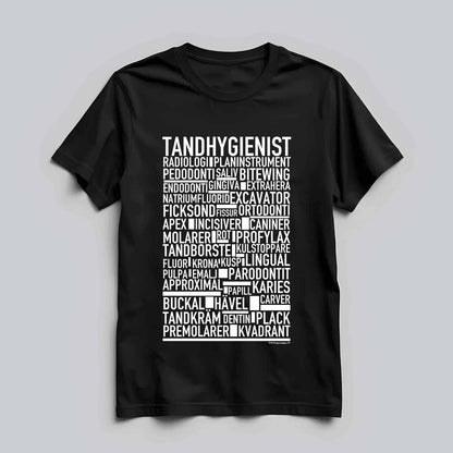 Tandhygienist Text T-shirt