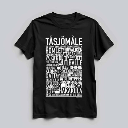 Tåsjömåle Dialekt Text T-shirt