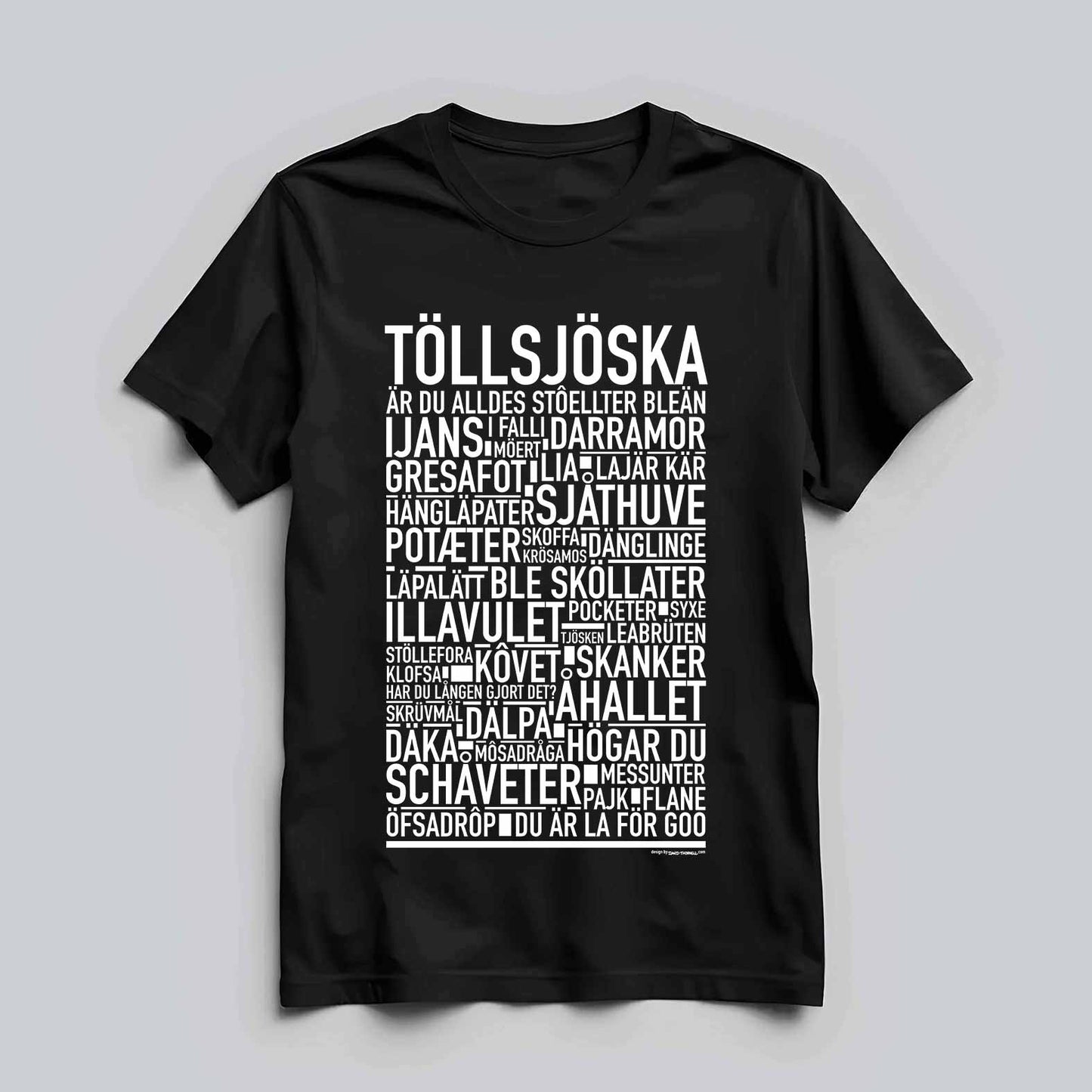 Töllsjöska Dialekt Text T-shirt