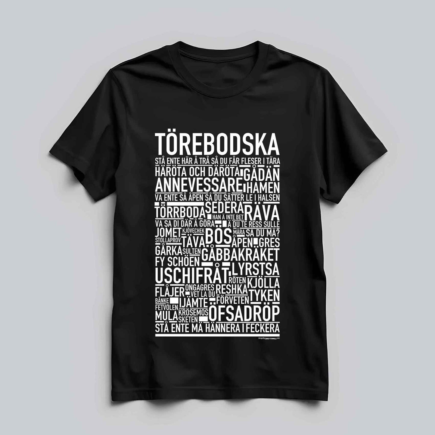 Törebodska Dialekt Text T-shirt