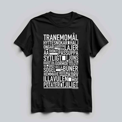 Tranemomål Dialekt Text T-shirt