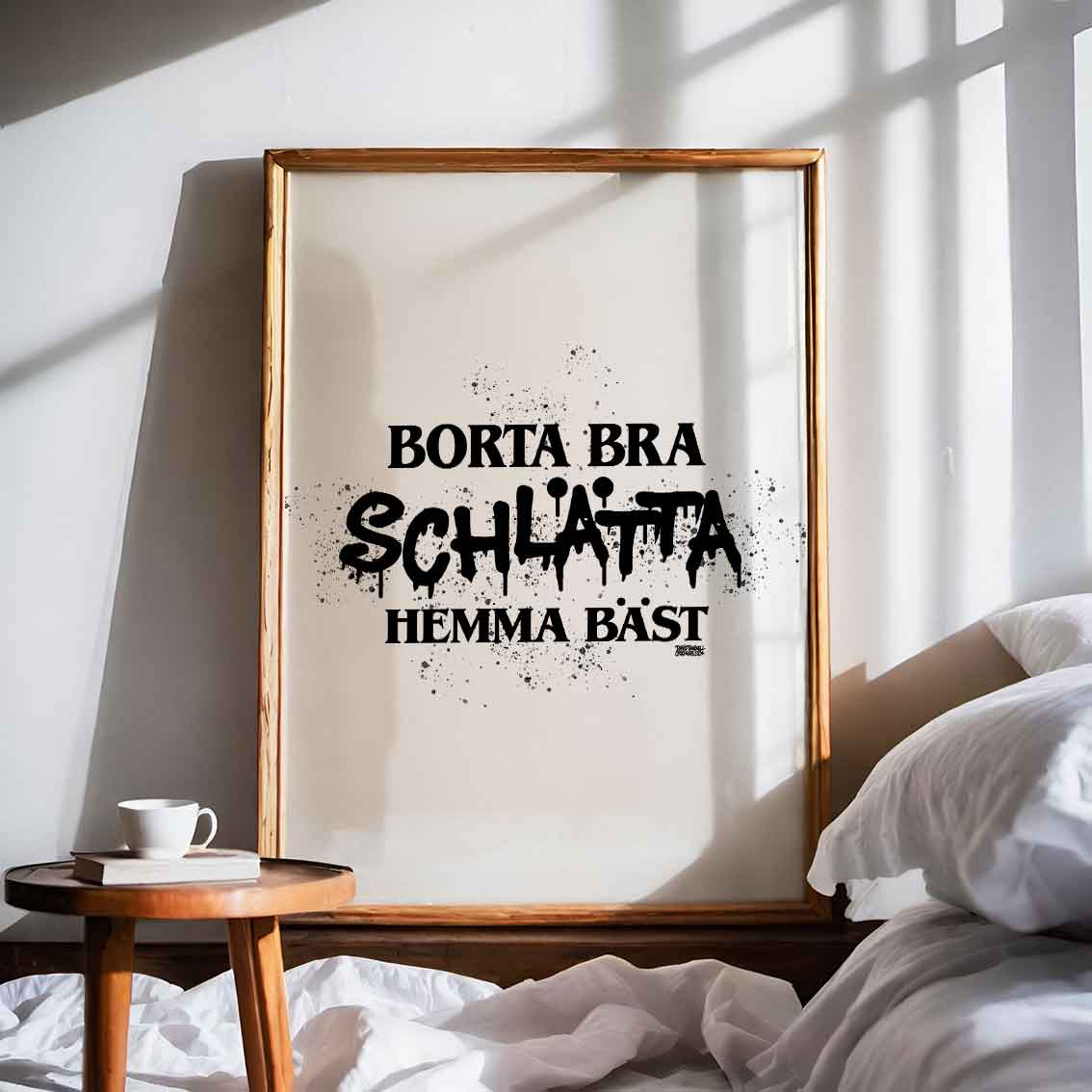 Schlätta Hemma Bäst Text Poster