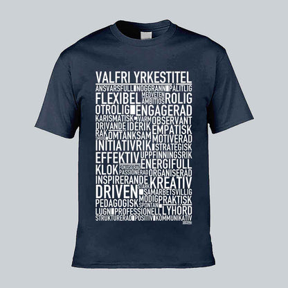 Valfri Yrkestitel Text T-shirt