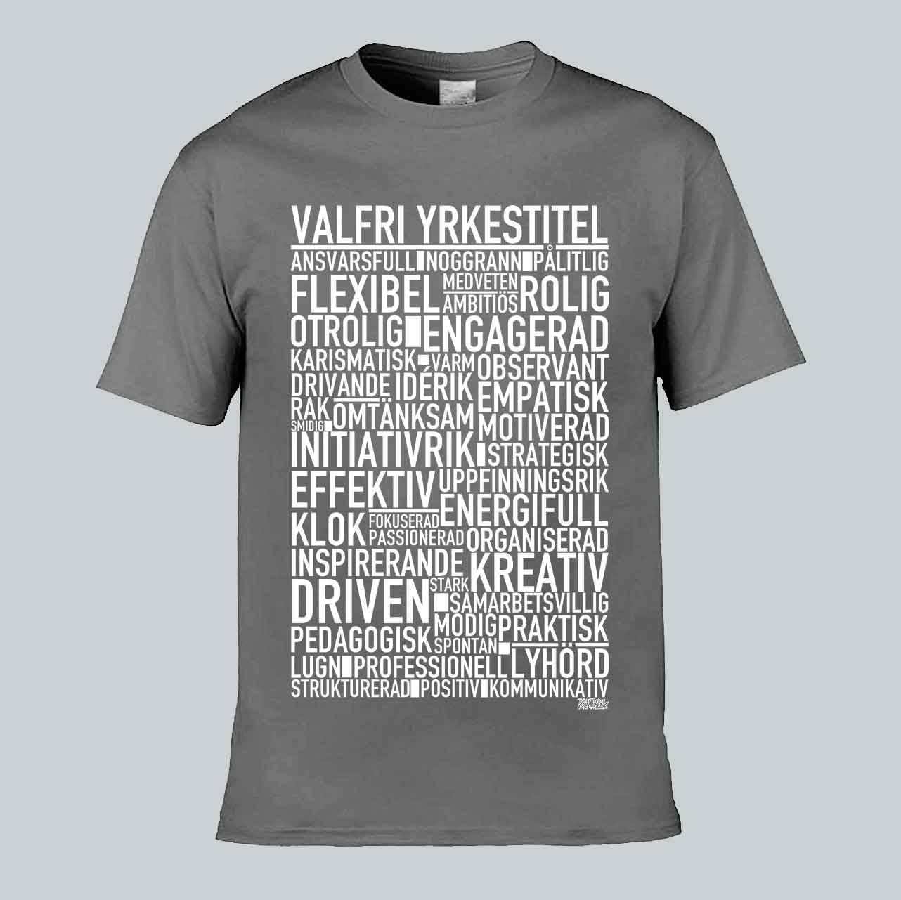 Valfri Yrkestitel Text T-shirt