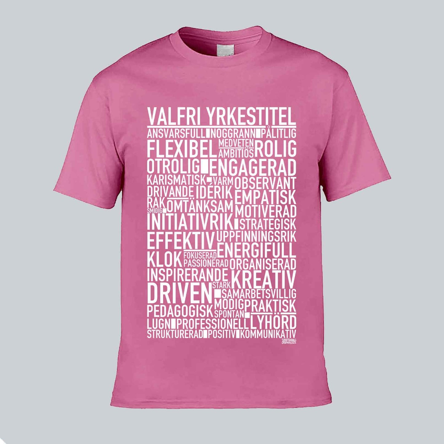 Valfri Yrkestitel Text T-shirt