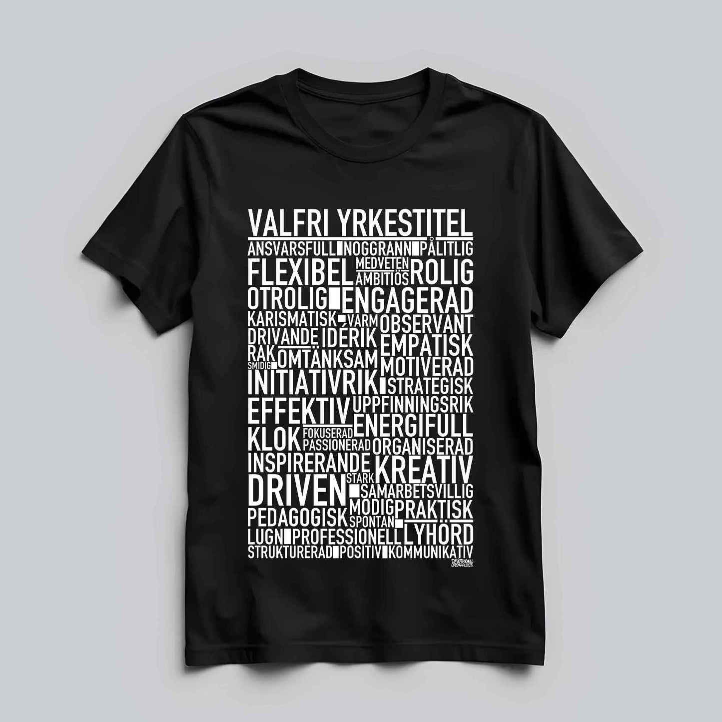 Valfri Yrkestitel Text T-shirt
